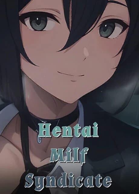 Hentai Milf Syndicate