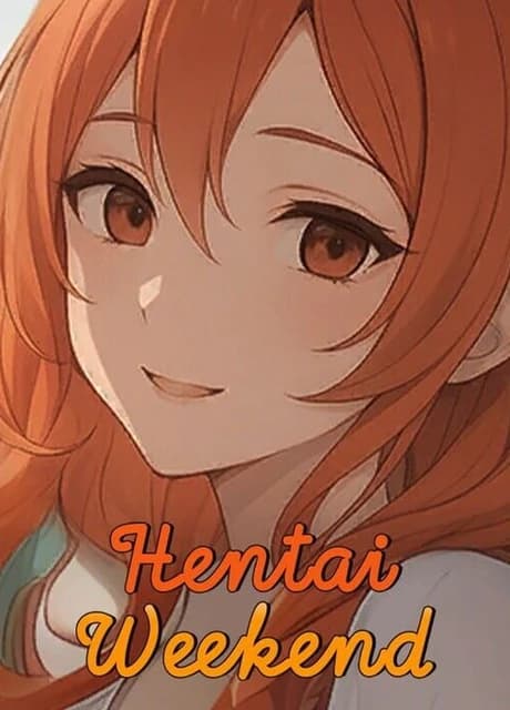 Hentai Weekend