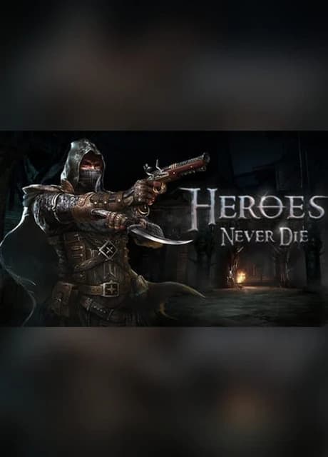 Heroes Never Die