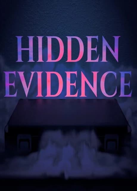 Hidden Evidence