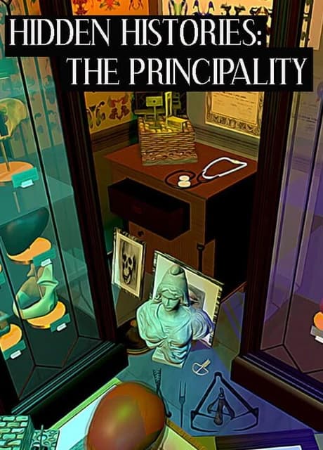 Hidden Histories: The Principality