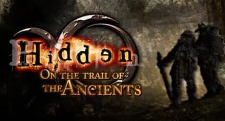 Hidden: On the Trail of the Ancients