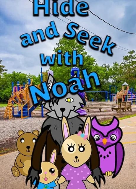 Hide and Seek with Noah