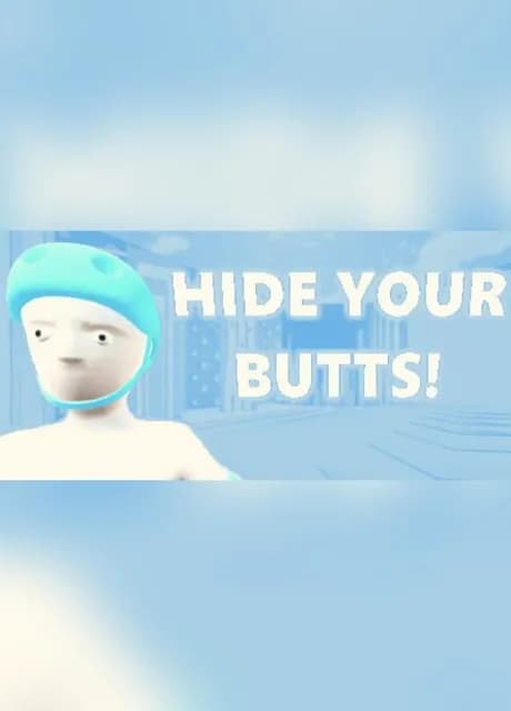 Hide Your Butts!