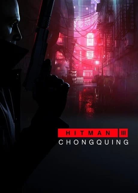 Hitman 3: Chongqing