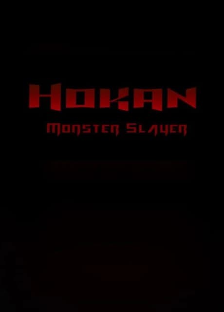 Hokan: Monster Slayer