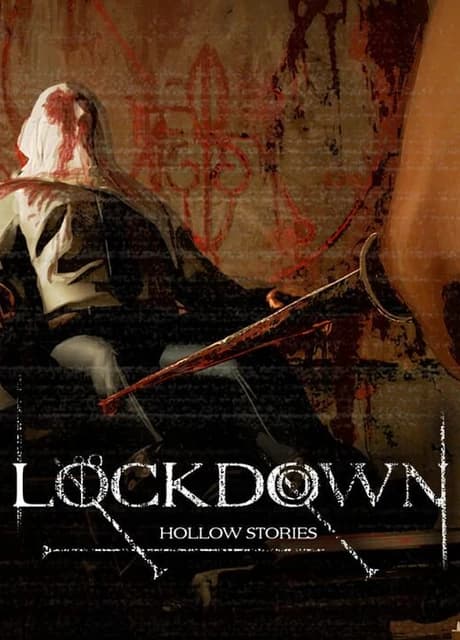 Hollow Stories: Lockdown