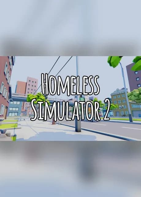 Homeless Simulator 2