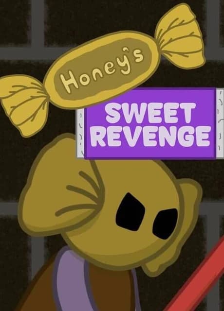 Honey's Sweet Revenge