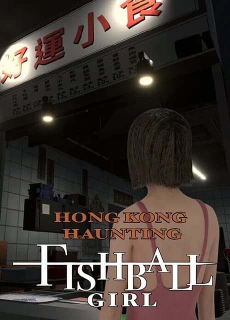 Hong Kong Haunting: Fishball Girl