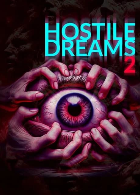Hostile Dreams 2