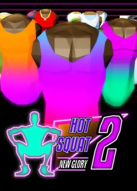 Hot Squat 2: New Glory