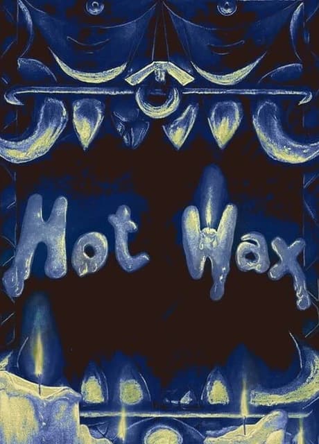 Hot Wax