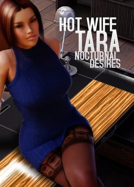Hot Wife Tara: Nocturnal Desires