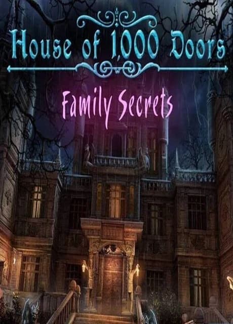 House of 1000 Doors: Family Secrets