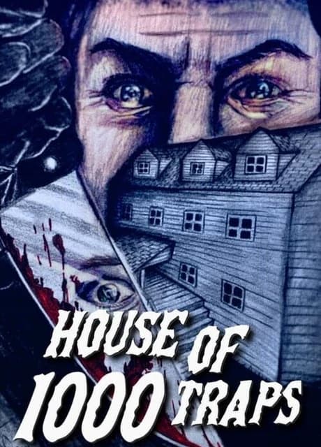 House of 1000 Traps