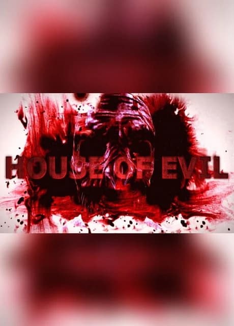 House of Evil