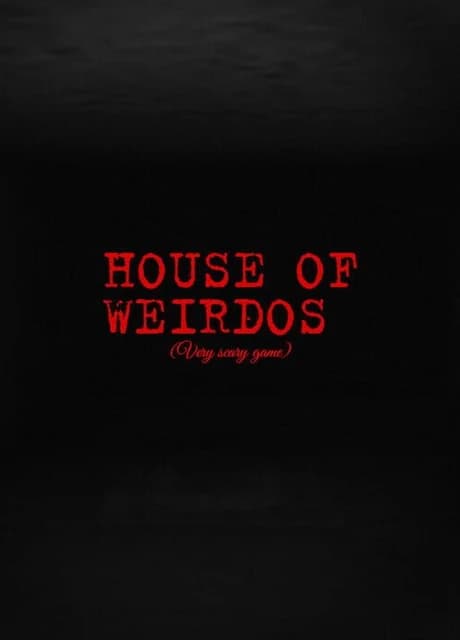 House of Weirdos
