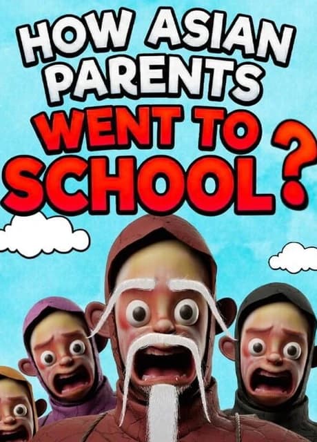 How Asian Parents went to School
