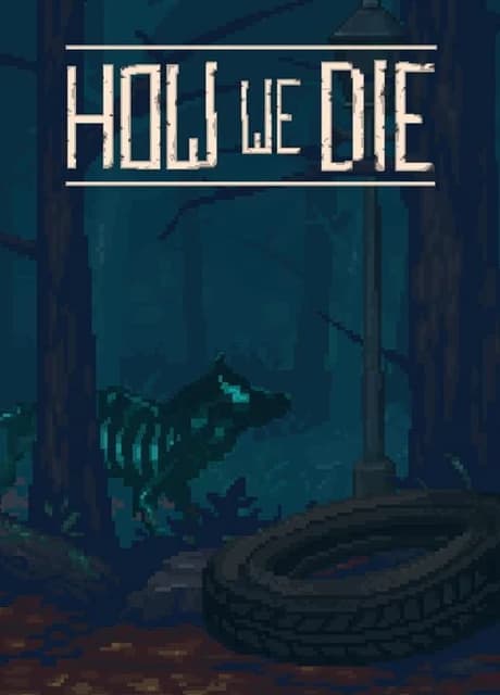 How We Die