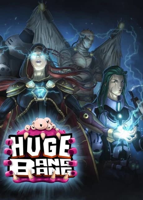 Huge Bang Bang