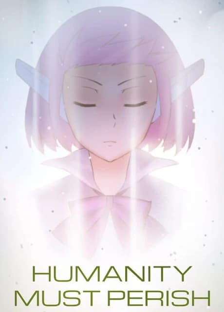 Humanity Must Perish