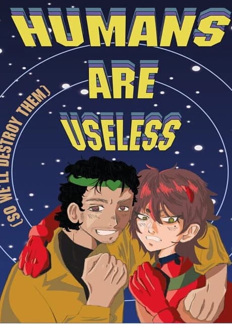 Humans Are Useless