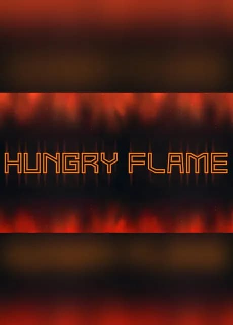 Hungry Flame