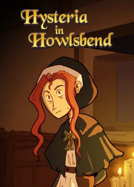 Hysteria in Howlsbend