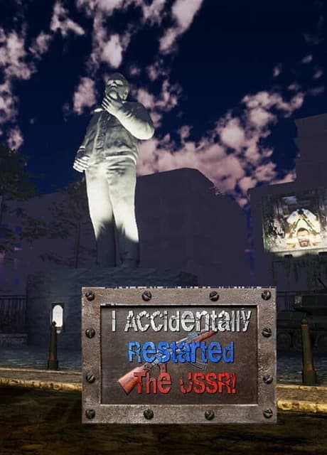 I Accidentally Restarted the USSR