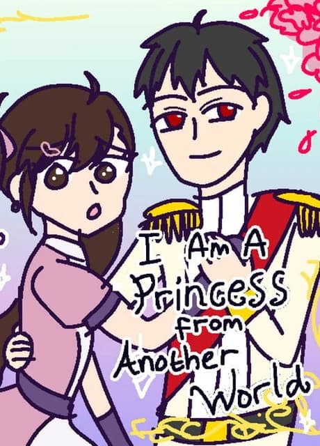 I am a Princess from Another World