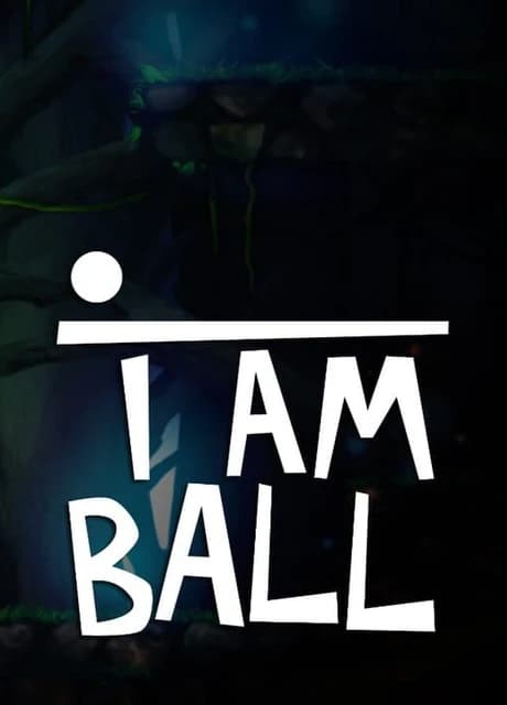I am Ball