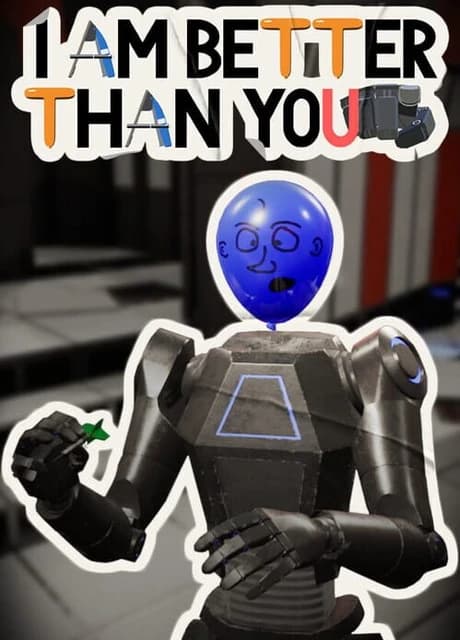 I Am Better Than You