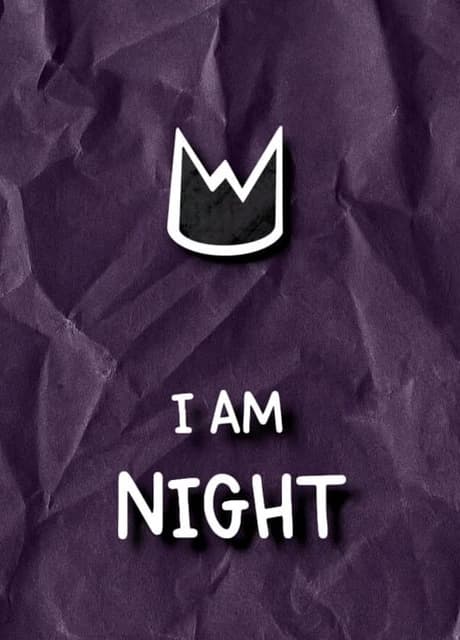 I Am Night