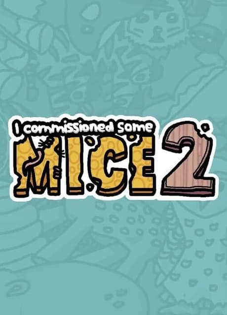 I Commissioned Some Mice 2