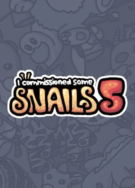 I Commissioned Some Snails 5
