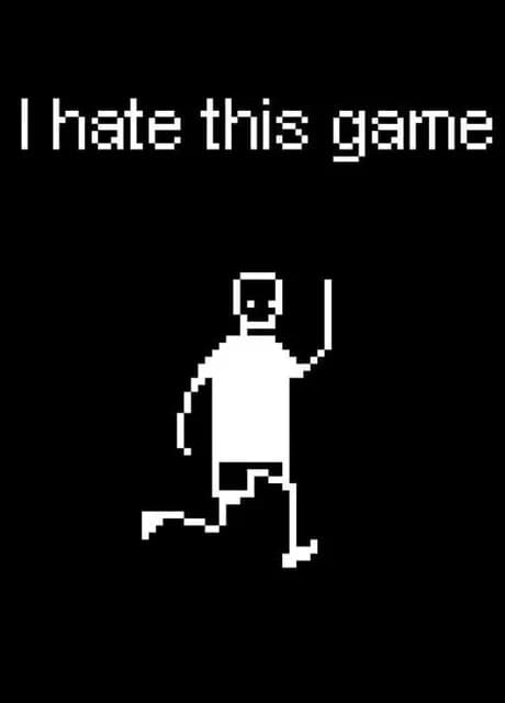 I hate this game