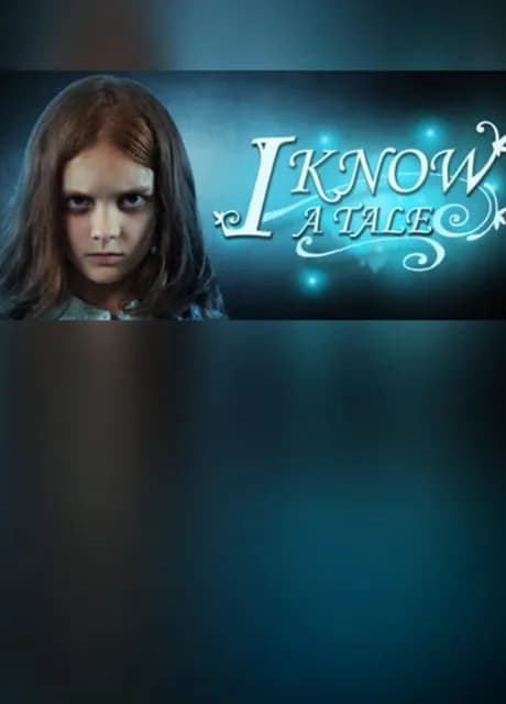 I Know a Tale