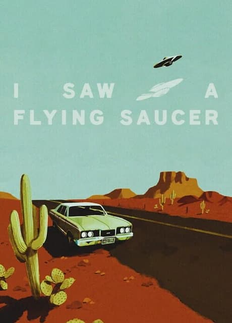 I Saw a Flying Saucer