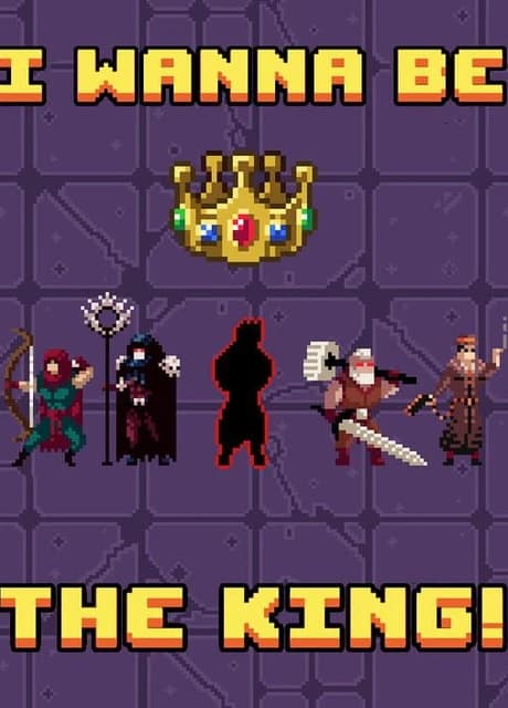 I Wanna Be the King!