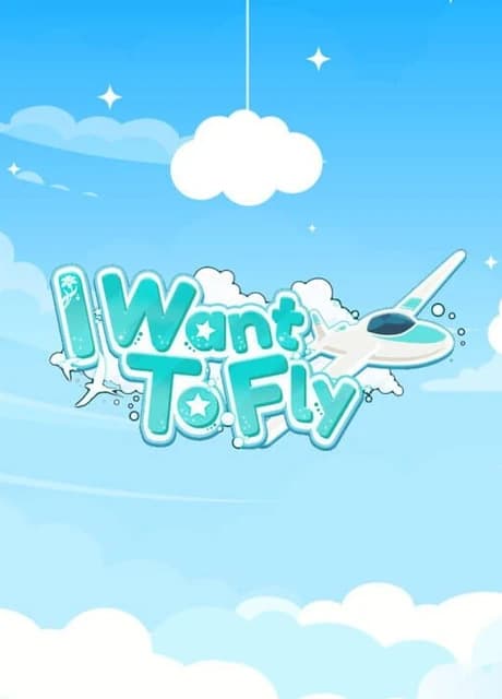 I Want to Fly