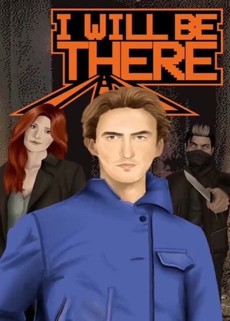 I Will Be There