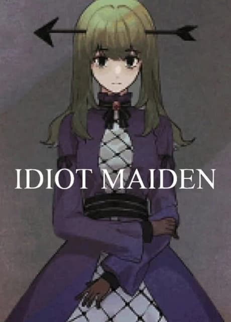 Idiot Maiden