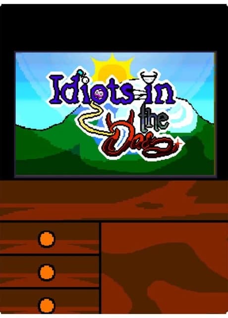 Idiots In The Das
