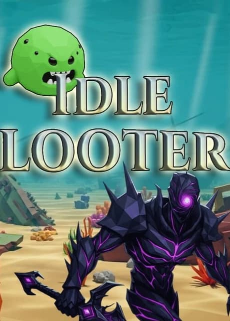 Idle looter