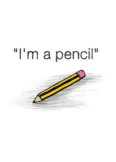 I'm A Pencil