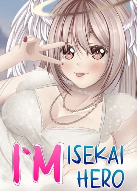 I`m Isekai Hero