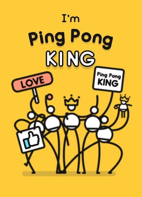 I'm Ping Pong King