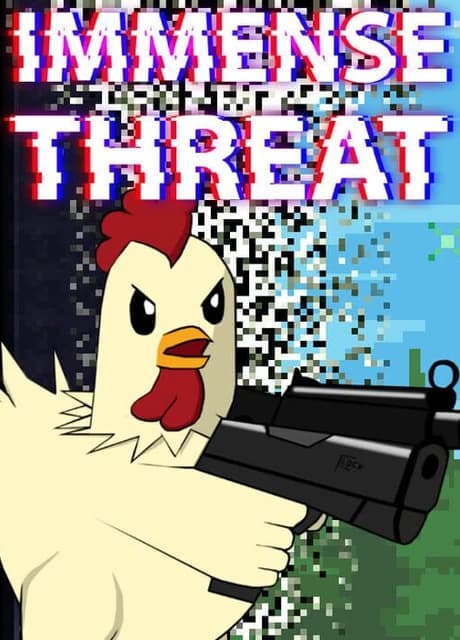 Immense Threat