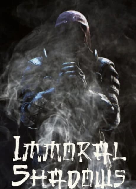 Immoral Shadows